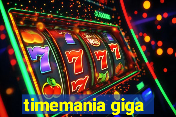 timemania giga